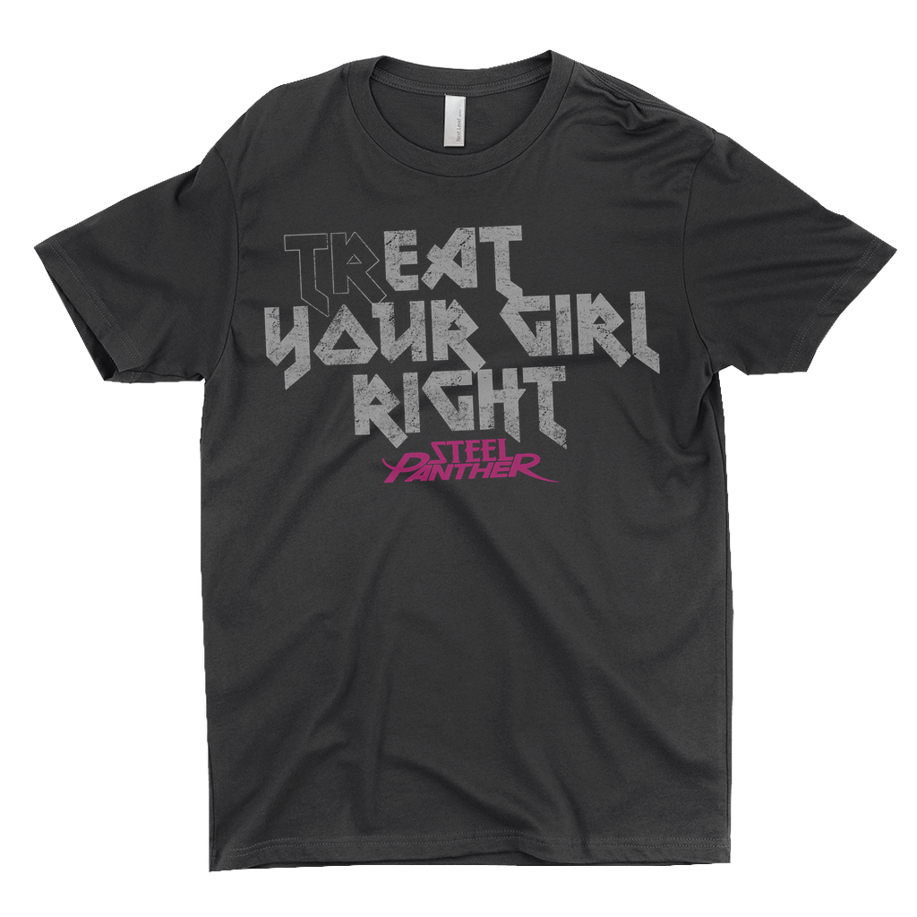(Tr)eat Your Girl Right T Shirt